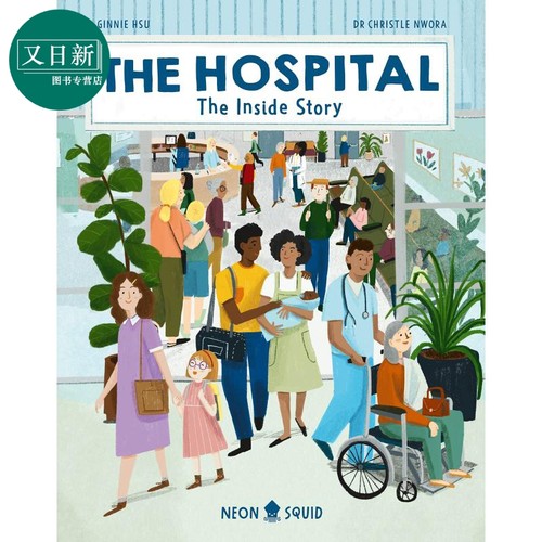 The Hospital: The Inside Story 场景故事：医院 英文原版进口图书 儿童绘本故事图画书 精装精品童书 生活百科 又日新