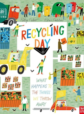 回收日 我们扔掉的东西都去了哪里 Recycling Day What Happens to the Things We Throw Away 英文原版 儿童绘本 又日新