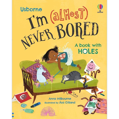 Im Almost Never Bored 从不无聊 尤斯伯恩 儿童精装绘本 故事图画书 想象力激发 英文原版 进口图书 Usborne 又日新