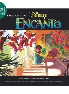 魔法满屋电影艺术设定集 迪士尼动画 英文原版 The Art of Encanto 疯狂动物城导演 又日新
