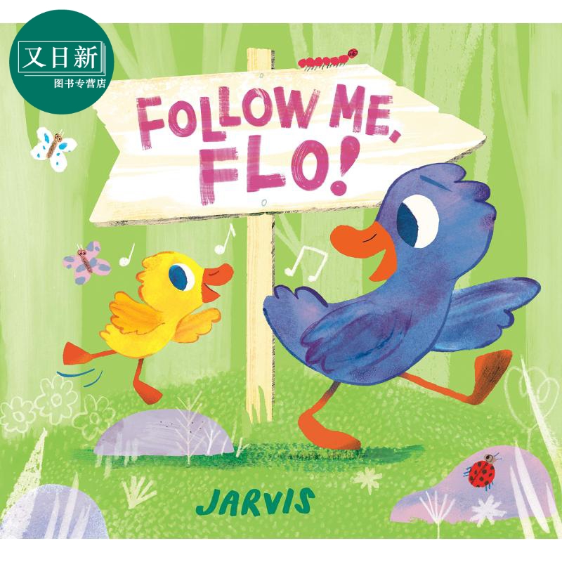 Follow Me, Flo! 跟我来，弗洛！英文原版 进口原版 3岁到7岁 儿童绘本 低幼童书 Jarvis 书籍/杂志/报纸 儿童读物原版书 原图主图