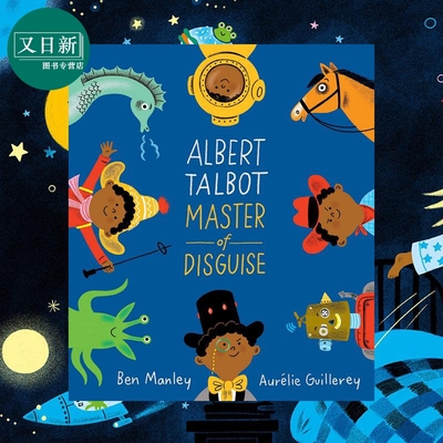 Ben Manley Albert Talbot Master of Disguise 伪装大师 精品绘本 低幼亲子故事绘本 精装 英文原版 3-6岁