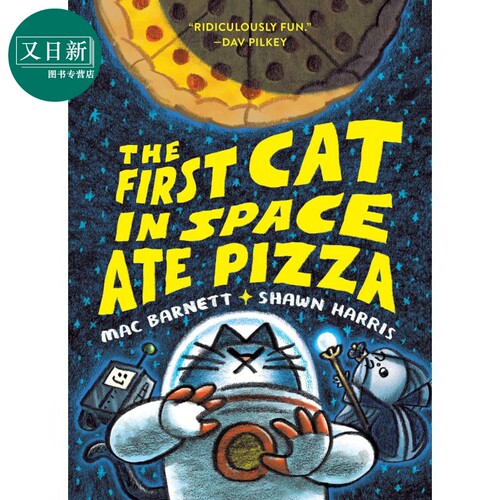 The First Cat in Space Ate Pizza 太空中的比萨猫 披萨猫图像小说 英文原版进口图书 儿童故事图画书小初文学 又日新