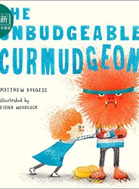 Fiona Woodcock The Unbudgeable Curmudgeon 争强的宝宝 英文原版儿童精品绘本 精装故事绘本 4到6岁 又日新