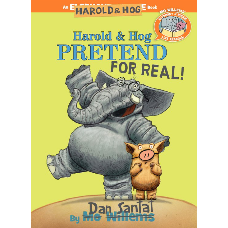 Elephant Piggie小猪小象爱阅读系列:哈罗德和猪假装是真的! Harold & Hog Pretend For Real! 英文原版 儿童绘本