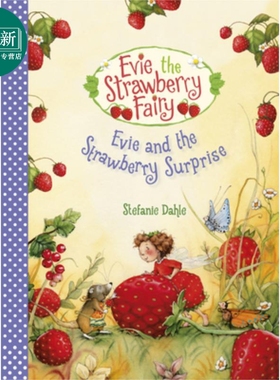 Evie and the Strawberry Surprise 伊薇的草莓惊喜 英文原版儿童精品绘本 故事读物 精装 6到9岁 Stefanie Dahle 又日新