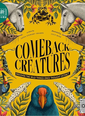回归的生物 Comeback Creatures Discover The Wild Things Once Thought Extinct 英文原版 儿童动物绘本 精装 又日新