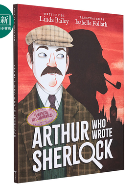 Isabelle Follath Arthur Who Wrote Sherlock 写夏洛克的亚瑟 英文原版 精品绘本 侦探推理故事 Linda Bailey 7-12岁 又日新