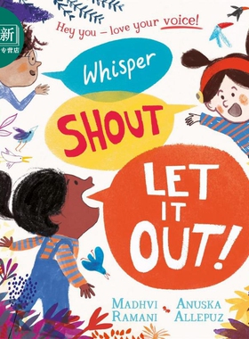 Anuska Allepuz：Whisper, Shout: Let It Out! 大声说出来哦！ 英文原版进口图书 儿童绘本 亲子图画书 精品绘本 又日新