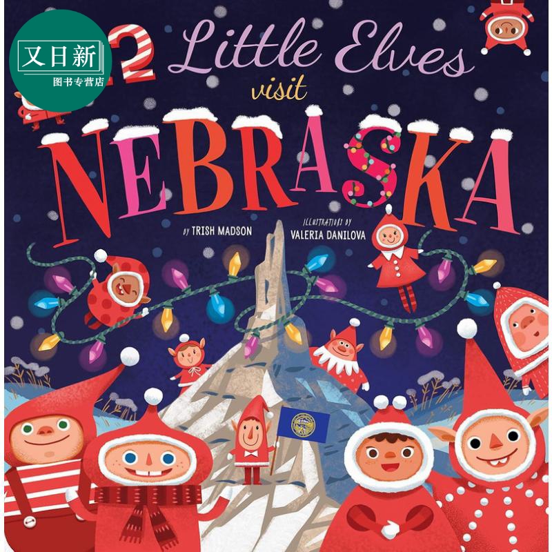 12个小精灵的州游记5英文原版 12 Little Elves Visit Nebraska儿童绘本故事图画书精装精品绘本进口儿童读物又日新