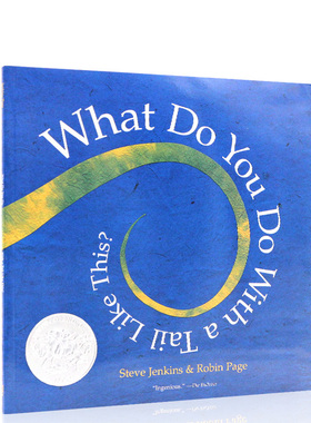 这样的尾巴可以做什么 英文原版 What Do You Do with a Tail Like This? 凯迪克银奖作品 儿童认知识物绘本 3-8岁