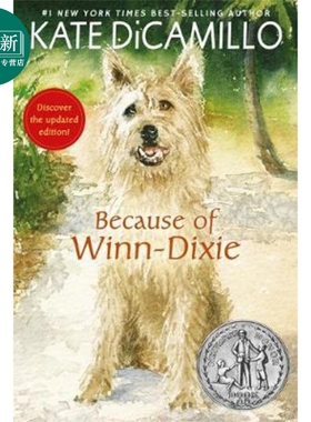 傻狗温迪克 Because of Winn-Dixie (NEW ED) 都是戴茜惹的祸 纽伯瑞银奖新版 英文原版 儿童文学小说 670L 9岁以上 又日新童