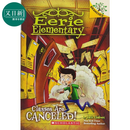 现货 Eerie Elementary 7 Classes Are Canceled 学乐 怪异小学记7 英文原版 儿童读物 小初文学 6-12岁 又日新