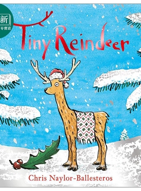 Chris Naylor-Ballesteros Tiny Reindeer 小小驯鹿 圣诞节庆主题 儿童绘本 英文原版 温馨故事图画书 3-5岁
