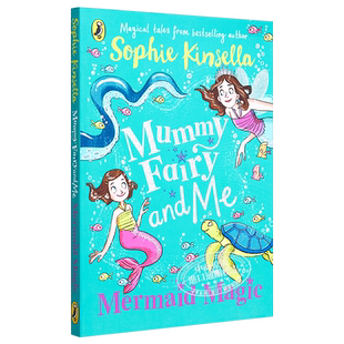Mummy Fairy and Me Mermaid Magic 仙女奇遇记4 儿童初级章节书故事书桥梁书 平装 英文原版 小初文学 5-8岁 又日新