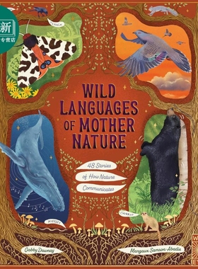 大自然母亲的语言Wild Languages of Mother Nature 48 Stories of How Nature Communicates英文原版科普绘本 又日新