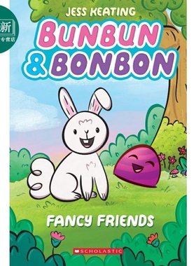 预售 Fancy Friends Graphic Novel Bunbun & Bonbon 1 学乐图像小说兔笨笨和糖帮帮1 英文原版儿童读物 进口小初文学 又日新
