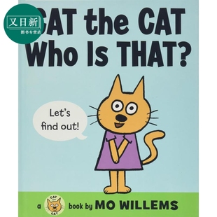 Who 进口童书 那是谁 the Willems 精装 That 6岁 儿童绘本 Cat 动物故事图画书 小猫小猫 又日新 英文原版