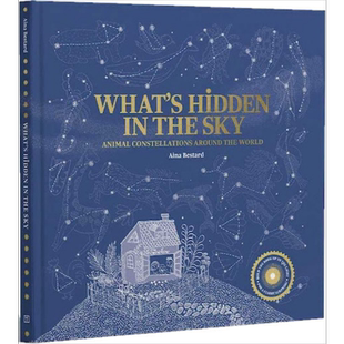 Whats Hidden in the Sky 天上藏着什么 世界各地的动物星座 英文原版 折叠翻翻页 儿童绘本 天文观星 知识图画书 又日新