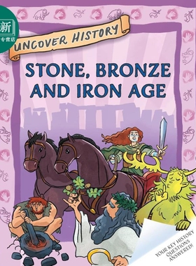 不可不知的历史 石器时代 Uncover History Stone Age 英文原版 儿童历史读物人文百科 科普读物 进口童书 8岁+ 又日新