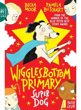 预售 威格尔斯伯勒小学4 超级小狗 Wigglesbottom Primary Super Dog 英文原版 儿童短篇校园故事 小初文学 进口童书 又日新