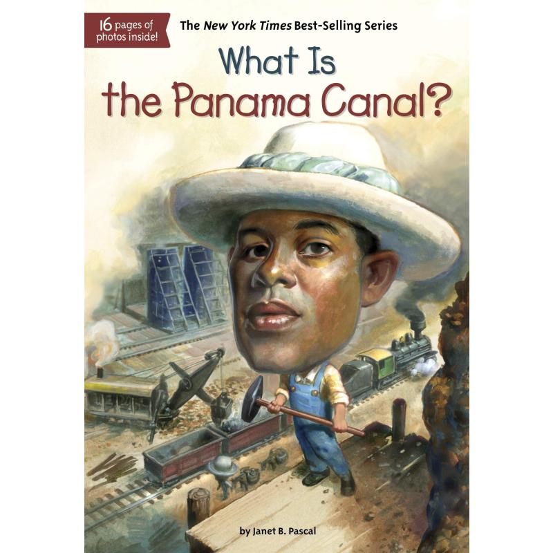 什么是巴拿马运河？What Is the Panama Canal? What was 系列 中小学生人文历史百科读物7~12岁 英文原版 书籍/杂志/报纸 儿童读物原版书 原图主图