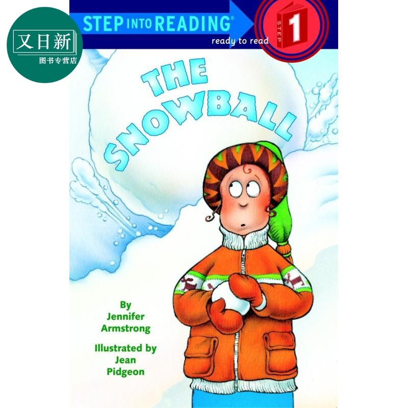 Step into Reading Step 1 Snowball The 兰登阅读进阶1：滚雪球 英文原版 儿童绘本 分级阅读 Jennifer Armstrong 又日新