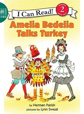 I Can Read Level 2 我可以读2级 糊涂女佣 Amelia Bedelia Talks Turkey 儿童分级阅读插图故事 英文原版 6-9岁