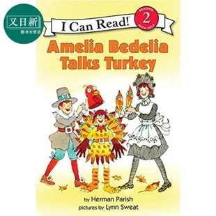 I Can Read Level 2 我可以读2级 糊涂女佣 Amelia Bedelia Talks Turkey 儿童分级阅读插图故事 英文原版 6-9岁