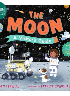 月球旅行指南 The Moon A Visitors Guide 英文原版 儿童科普知识绘本 自然科学百科图画书 进口童书 7岁以上 又日新