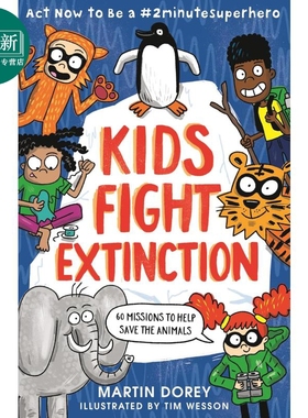 两分钟英雄 拯救濒临灭绝动植物 Kids Fight Extinction Act Now to Be a #2minutesuperhero 英文原版 科普读物 又日新