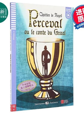 觉醒或圣杯传说ELI Teen Readers French A2: Perceval ou le conte du Graal 含音频 法文原版 法语学习分级读物 又日新