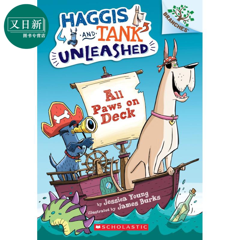 Haggis And Tank Unleashed 1:All Paws On Deck 学乐大树：狗狗坦克和哈吉斯1 英文原版 儿童分级阅读 5-7岁
