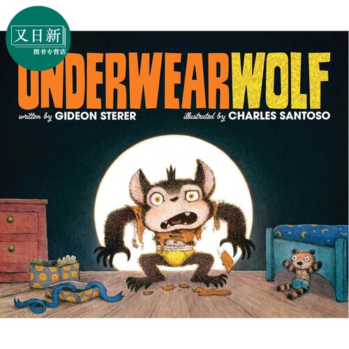 内裤狼 The Underwearwolf 英文原版儿童冒险故事绘本 4-8岁 Charles Santoso Gideon Sterer 亲子共读英语图画书 又日新