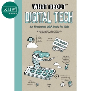 进口图书 又日新 Digital 7岁以上 互联网知识科普图画书 儿童绘本 英文原版 来看看数字技术 Tech About What