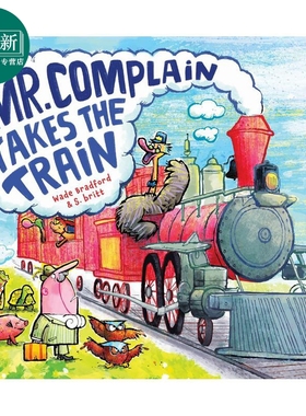 抱怨先生坐火车 Mr Complain Takes the Train 英文原版 儿童绘本 故事图画书 亲子童书 精装绘本 进口儿童读物 又日新