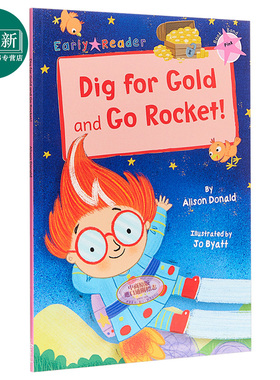 Dig for Gold and Go Rocket 多彩阅读桥L1 寻宝记 低幼亲子分级阅读故事绘本 平装 英文原版
