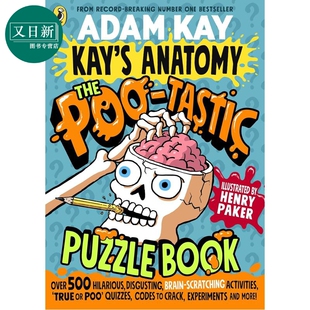 英文原版 亚当凯 Anatomy Kay 便便谜题书 儿童谜题书 Book The 7岁以上 tastic Adam Puzzle 神奇 预售 又日新 Poo
