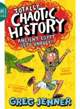 混乱的历史 古埃及大失控 Totally Chaotic History Ancient Egypt Gets Unruly 英文原版 儿童历史故事读物 6岁+ 又日新