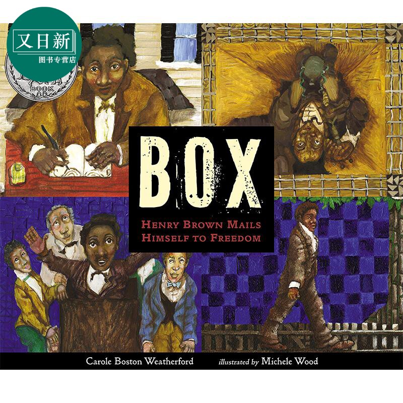 box: henry brown mails himself to freedom 为了自由寄出自己的亨利