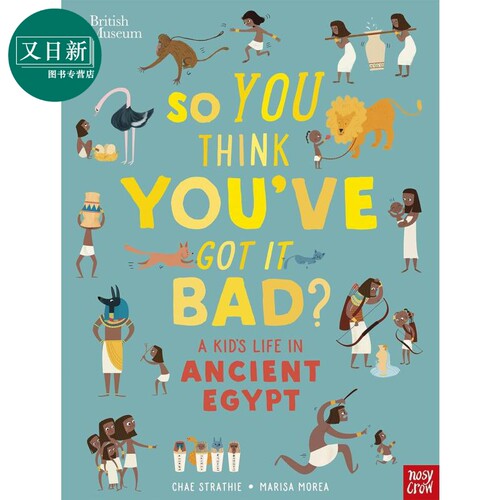 如果你生活在古埃及 A Kids Life in Ancient Egypt 英文原版 儿童历史读物 人文百科绘本故事 进口读物7岁以上 又日新