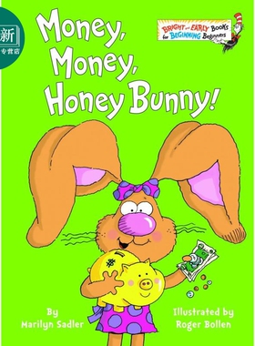 Money, Money, Honey Bunny! 长耳兔 守财的兔子 英文原版 进口原版 2岁到5岁 精装 儿童图画书 Marilyn Sadler