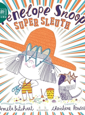 佩内洛普 斯努普 Christine Roussey Penelope Snoop Super Sleuth 英文原版 儿童绘本 图画故事书 进口儿童读物 又日新