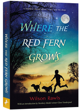 红色羊齿草的故乡 英文原版 Where the Red Fern Grows 蓝思700L 经典儿童文学 暑期推荐 畅销儿童小说