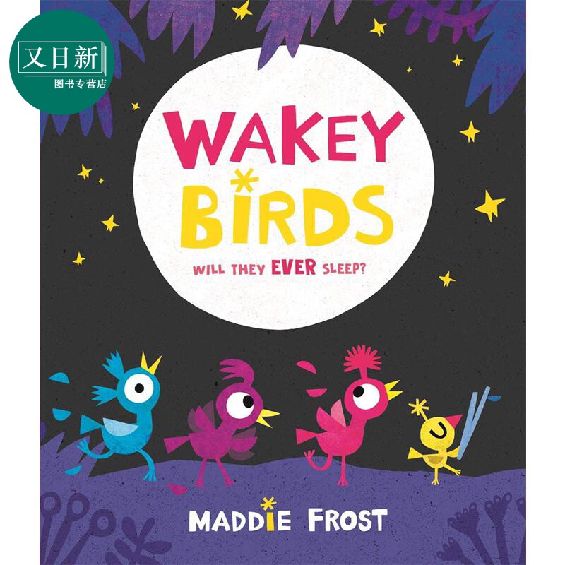 maddie frost: wakey birds 唤醒鸟 亲子睡前故事读物