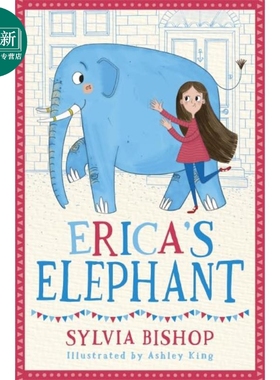 预售 艾丽卡的大象 Erica's Elephant 英文原版小初文学 儿童章节书 黑白插图小说故事 进口 7岁以上 精装 Scholastic 又日新