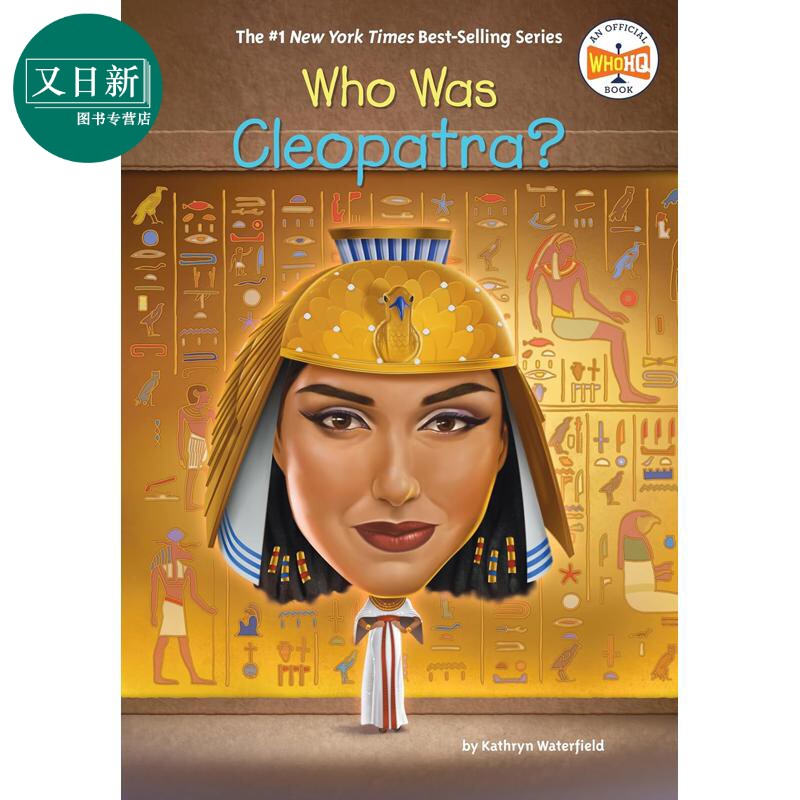 谁是埃及艳后 Who Was Cleopatra 英文原版 儿童科普读物 历史故事书 《纽约时报》畅销榜系列新作 进口童书 又日新