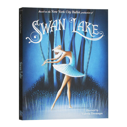 天鹅湖 英文原版 Swan Lake 精装绘本 经典芭蕾舞剧故事绘本 纽约市芭蕾舞团