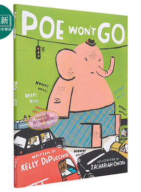 Poe Won't Go 肥象波波不就犯 英文原版 童书 Zachariah OHora 又日新