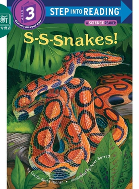 Step into Reading Step 3 S-S-Snakes! 兰登阅读进阶3：是蛇哦（百科） 英文原版 儿童绘本 分级阅读 Lucille Penner 又日新